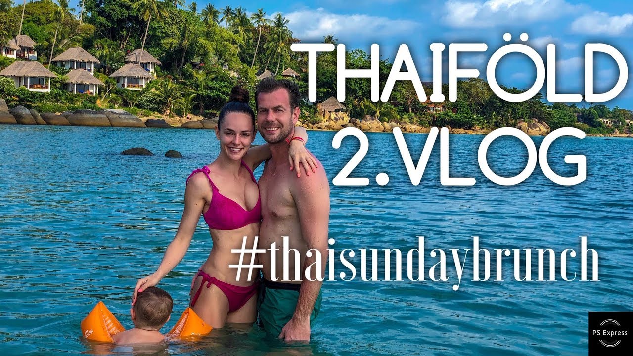 THAIFÖLD 2. - Ilyen egy thai sunday brunch! :)