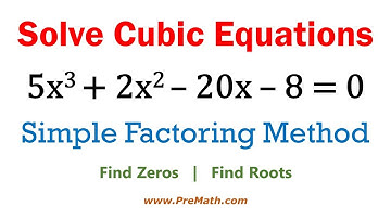 Solve Cubic Equations - Simple Factoring Method