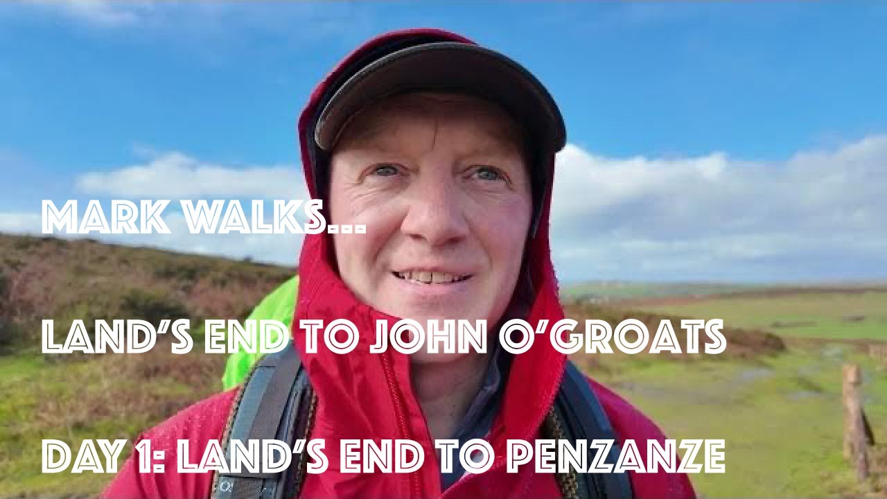 Mark Walks LEJOG - Day 1: Land’s End to Penzance 4K