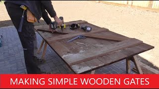 Making simple wooden gates. (making and fitting)