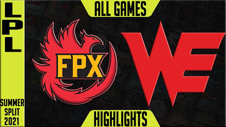 FPX vs WE Highlights ALL GAMES | LPL Summer 2021 W3D3 | FunPlus Phoenix vs Team WE - DayDayNews