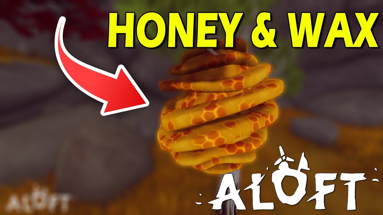WHERE TO FIND HONEY, WAS AND BEES IN ALOFT