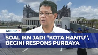 Foreign Media Highlights IKN Threatened with Becoming a 'Ghost Town,' Here's Finance Minister Pur...