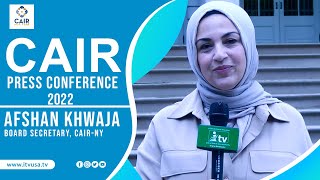 CAIR-NY Board Secretary Afshan Khwaja Esq. | Press Conference 2022 | iTVusa