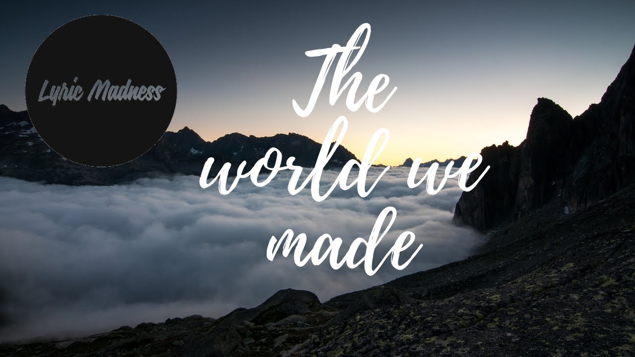 Ruelle - The World We Made (Lyrics)