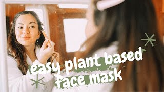 Easy Plant-Based Face Mask for Tired Skin [ONLY 3 INGREDIENTS]