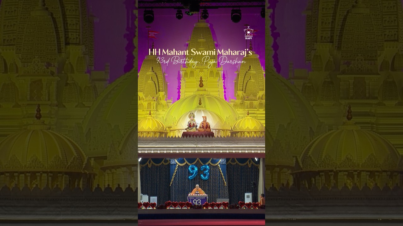 93rd Birthday | Mahant Swami Maharaj Puja Darshan