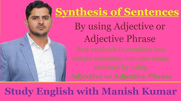 Synthesis of Sentences by using Adjective or Adjective phrase