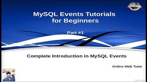 MySQL Event Tutorials for Beginners #1 - Complete Introduction of MySQL Events & Why should we use ?