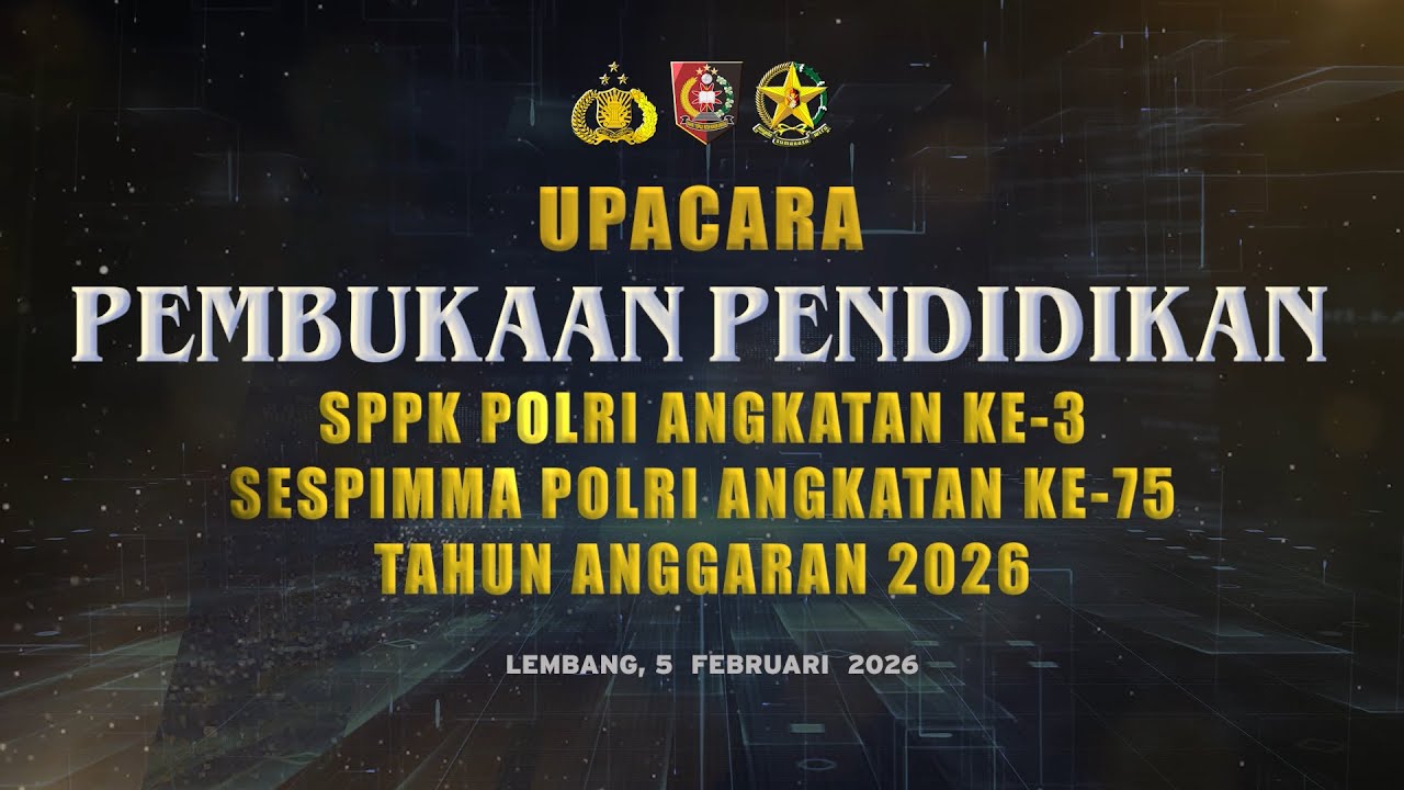 UPACARA PEMBUKAAN PENDIDIKAN SPPK  T.A. 2026
