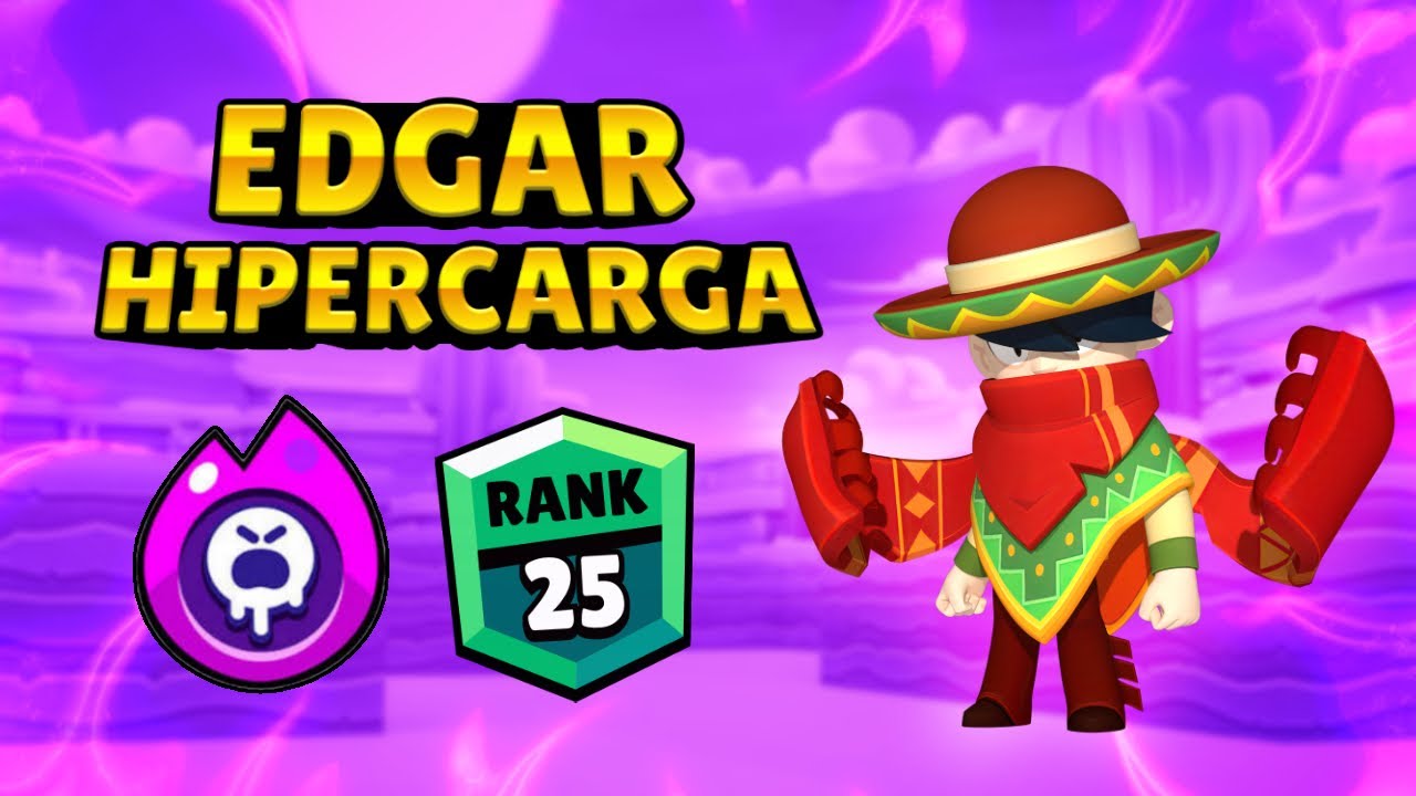 Edgar Hipercarga y Consigo su Rango 25 en Brawl Stars!!! - YouTube
