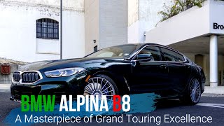 The BMW Alpina B8 A Masterpiece of Grand Touring Excellence