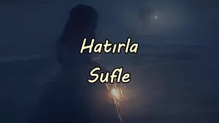 Hatırla - Sufle (Sözleri/English lyrics)