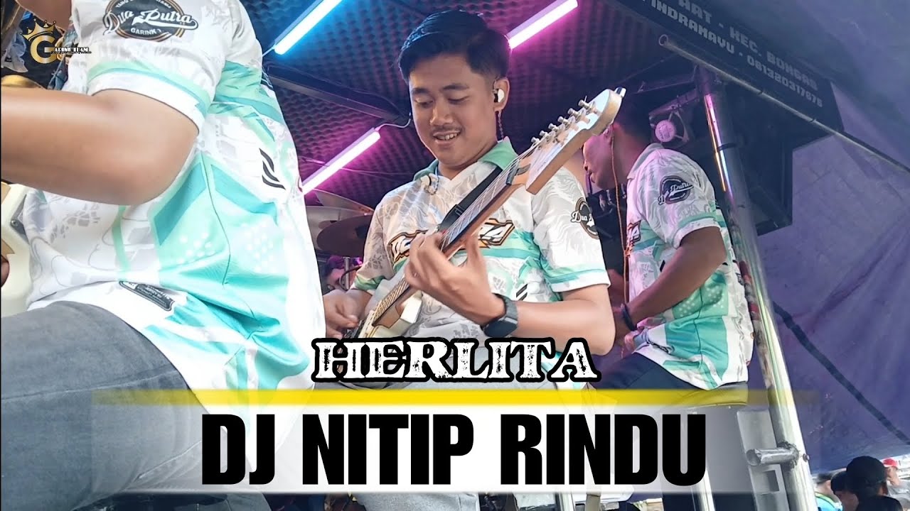 DJ NITIP RINDU | VOC. HERLITA | DUA PUTRA X ASBUR FALS | PANYINDANGAN ...
