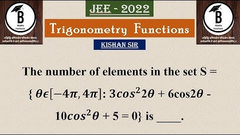 The number of elements in the set S = { 𝜽𝝐[−𝟒𝝅,𝟒𝝅]: 〖𝟑𝒄𝒐𝒔〗^𝟐2𝜽 + 6cos2𝜽 - 10〖𝒄𝒐𝒔〗^𝟐 𝜽 + 5 = 0} is _