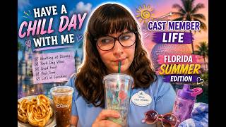 Reset &amp; Chill Day With Me. Cast Member Life + Florida Summer Edition