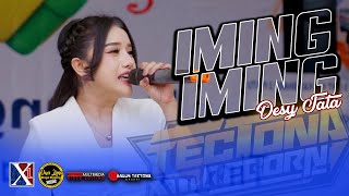 IMING IMING Desy Tata TECTONA REBORN Live BRI CEPU