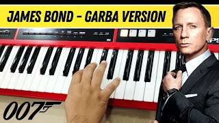 James Bond Theme Music | Garba Version