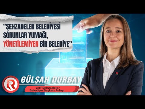 CHP MANİSA ŞEHZADELER BELEDİYE BAŞKAN ADAYI \