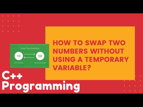 How to swap two numbers without using a temporary variable? || C++