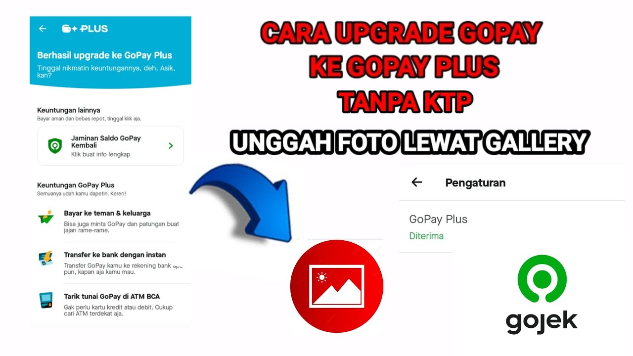 CARA UPGRADE GOPAY TANPA FOTO KTP DAN SELFI DENGAN KTP SECARA LANGSUNG