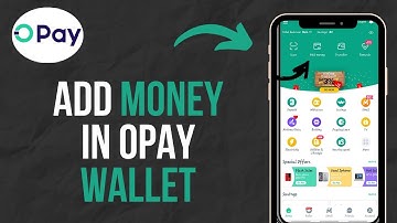 How To Add Money In Opay Wallet 2025