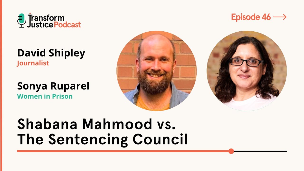 Ep46: Shabana Mahmood vs. The Sentencing Council