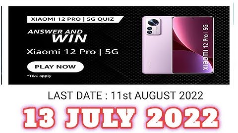Amazon Xiaomi 12 Pro 5G Quiz Answers Today|12 July 2022 | Daily Quiz Time