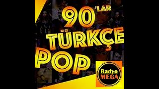 90Lar Türkçe Pop Remix Şarkılar Radyo Megada Kanalımıza Abone Olmayı Unutmayınız