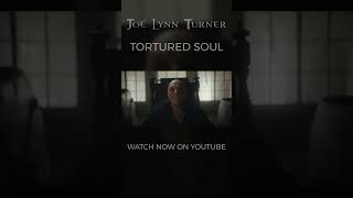 Joe Lynn Turner - Tortured Soul - Out Now