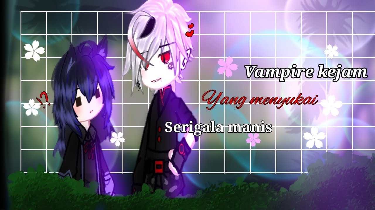 [part #2] Vampire kejam yang menyukai serigala manis // Warning kiss! #gcmmindo #gachaclubminimovie