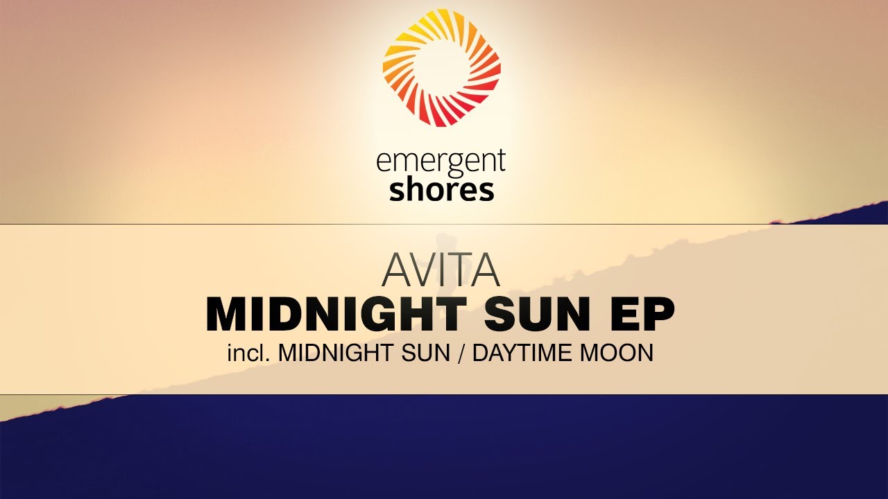 Mira Avita - Midnight Sun en YouTube Mira Avita - Midnight Sun en YouTube