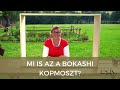 Borbás Marcsi: Kertem - A bokashi komposzt (20. rész)
