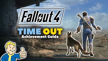 Fallout 4 | Time Out Achievement Guide | Xbox One