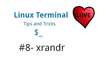 Linux Terminal Tips & Tricks #8 - xrandr Multi-monitor Setup