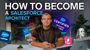 How to Become a Salesforce Architect | Your Step-by-Step Guide