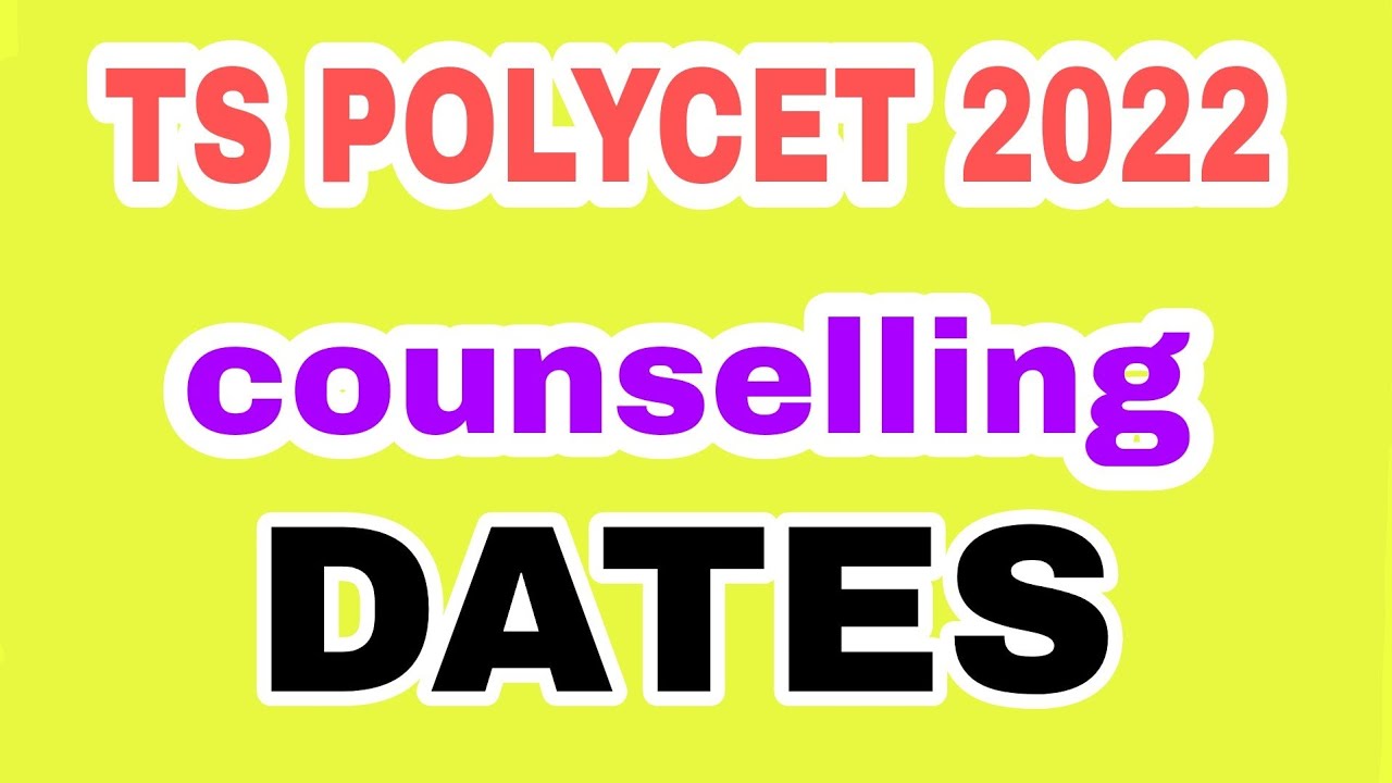 ts polycet 2022 counselling schedule  | diploma counselling date 2022