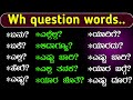 Wh questions in kannada  wh family questions  how to ask questions  wh questions 