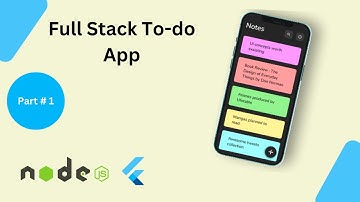 Node.js Setup | Full stack to-do app | Flutter Node 2024 | Part # 1