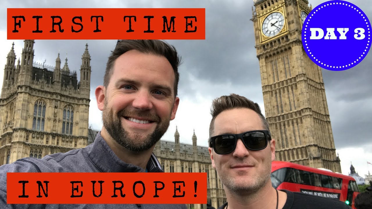 ** FIRST TIME TRAVELING EUROPE - DAY 3 in LONDON ** VLOG 037 - YouTube