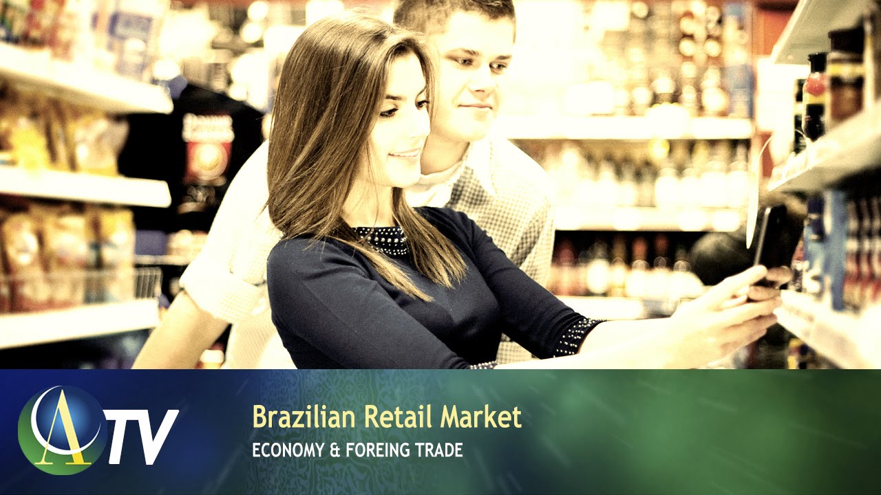 Brazilian Retail Market Economy & Foreing Trade YouTube