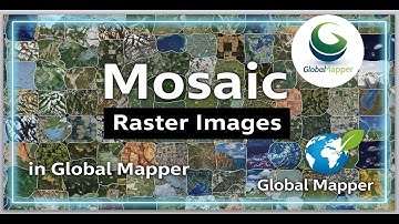 Mozaïekrasterafbeeldingen in Global Mapper | Rastermozaïek