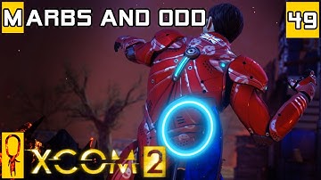 XCOM 2 - Marbs and Odd XCOM 2 Co-Op - Let