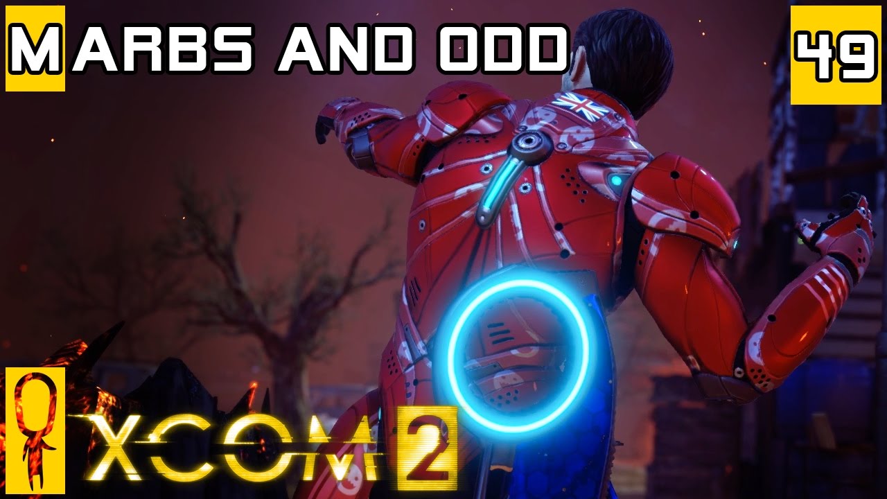 XCOM 2 - Marbs and Odd XCOM 2 Co-Op - Let's Play - Part 49 &hellip;