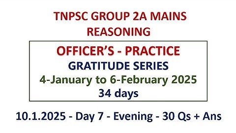 TNPSC GROUP 2A MAINS REASONING GRATITUDE SERIES - DAY 7 - EVENING. PDF link in the Comment Section.