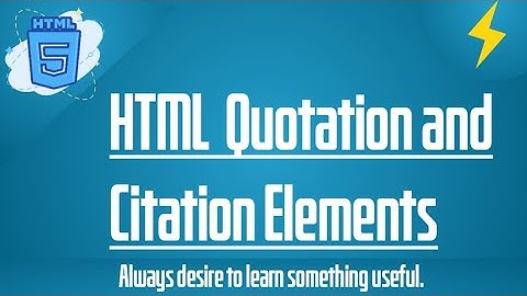 HTML Quotation and Citation Elements