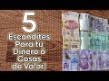 5 Escondites Para Tu DINERO Y COSAS VALIOSAS