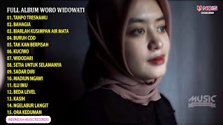 WORO WIDOWATI Ft. WANDRA - TANPO TRESNAMU FULL ALBUM TERBARU 2022