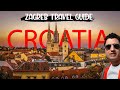 Zagreb croatia travel guide  is croatia worth visiting europe ep47