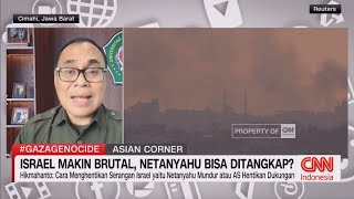 Israel Makin Brutal, Netanyahu Bisa Ditangkap?